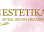 MUDr.Denisa Mrázková, ordinace preventivní a beauty medicíny