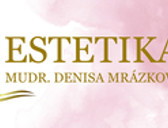 MUDr.Denisa Mrázková,  ordinace preventivní a beauty medicíny