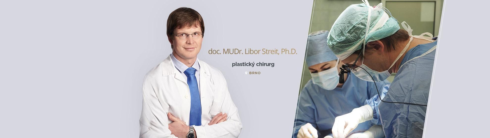 doc. MUDr. Libor Streit, Ph.D.