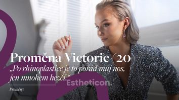 Plastická operace nosu - Proměna Victoria