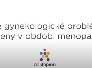 MUDr. Zoja Čurilová Roháčová: Jaké GYNEKOLOGICKÉ PROBLÉMY řeší ženy v období MENOPAUZY?