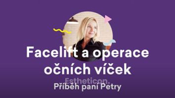 Facelift a operace očních víček – příběh paní Petry